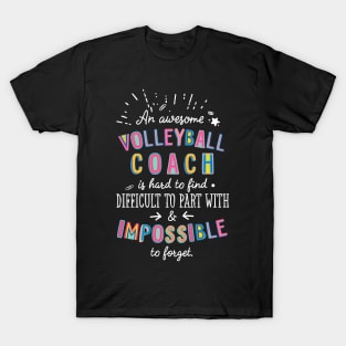 An awesome Volleyball Coach Gift Idea - Impossible to Forget Quote T-Shirt